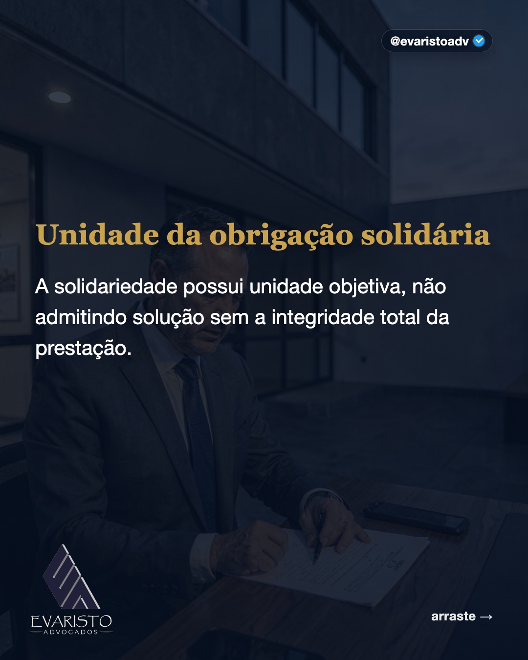 Arte 4 — Unidade da obrigação solidária