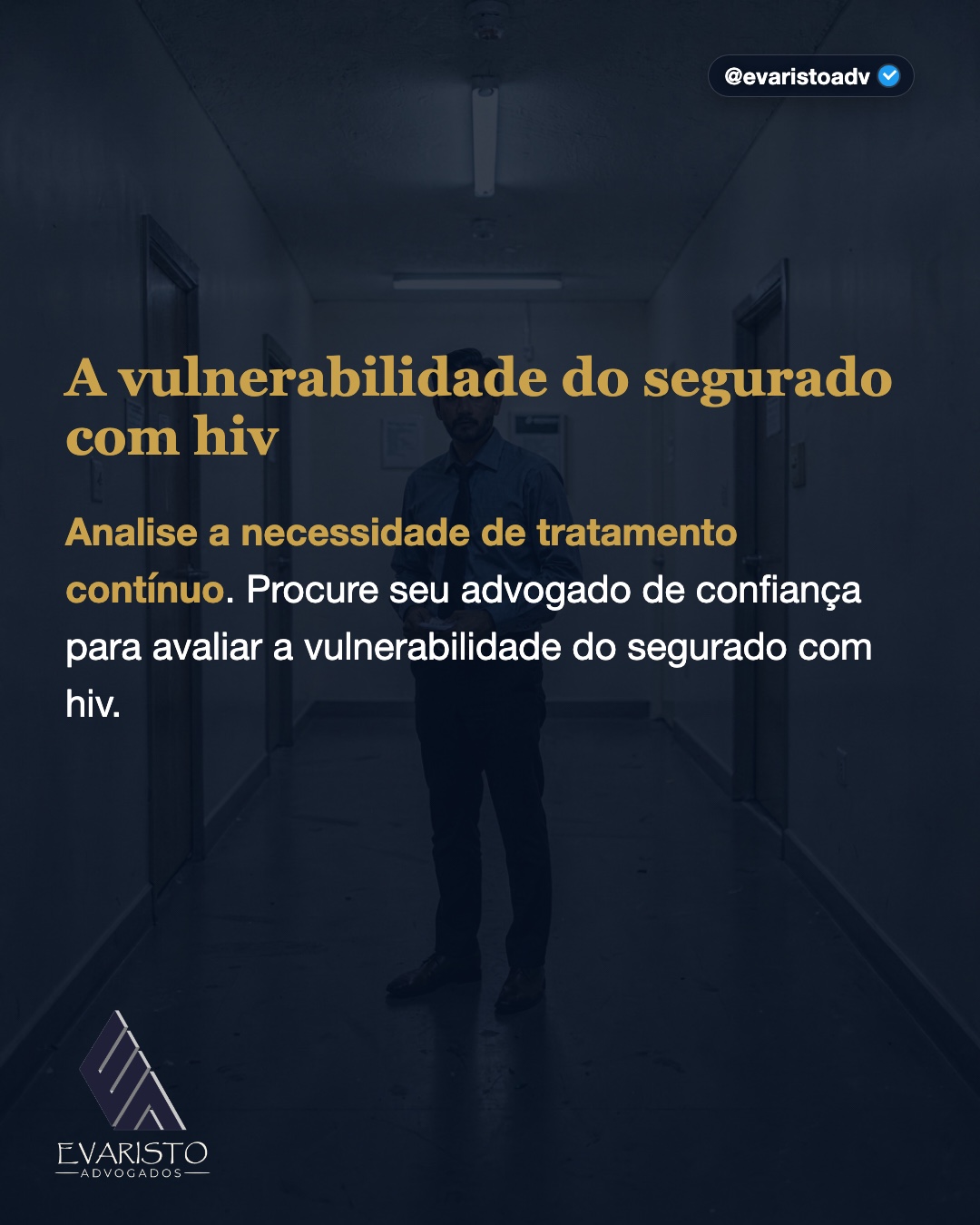 Arte 4 — A vulnerabilidade do segurado com hiv