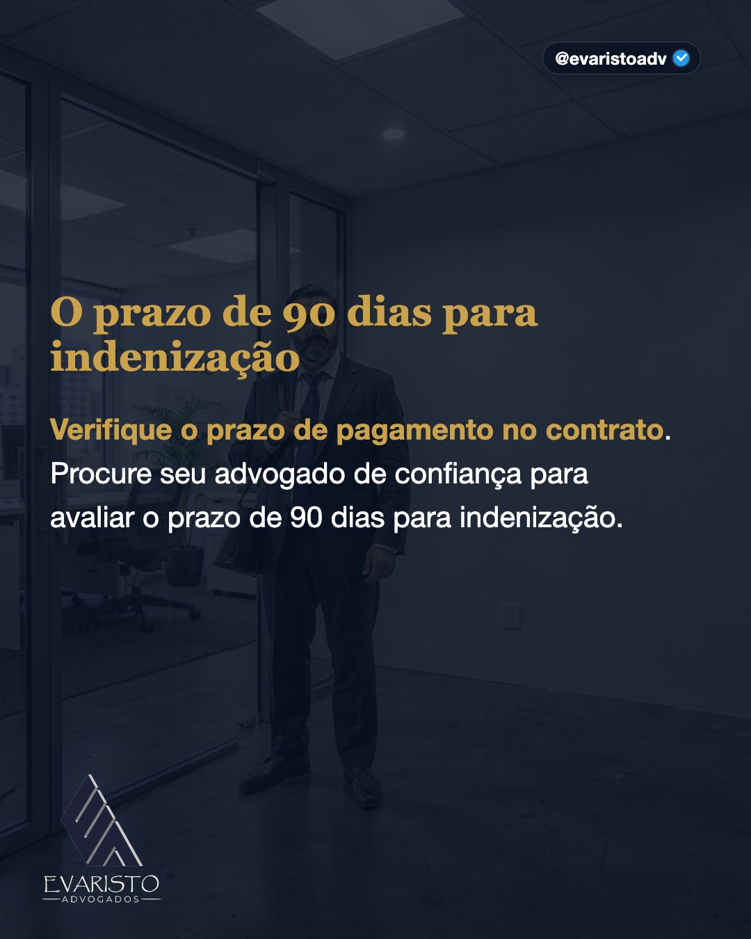 Arte 5 — O prazo de 90 dias para indenização
