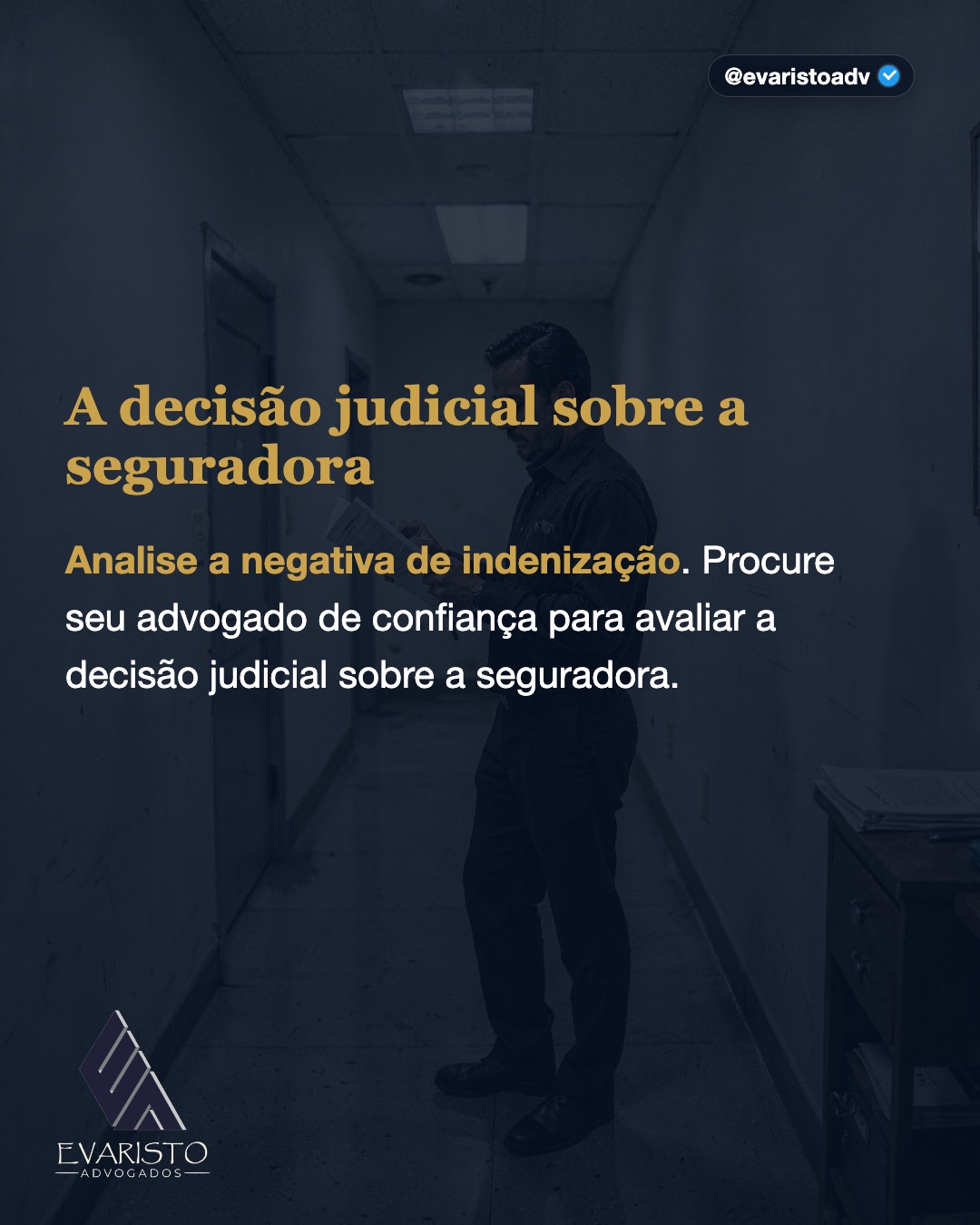 Arte 4 — A decisão judicial sobre a seguradora