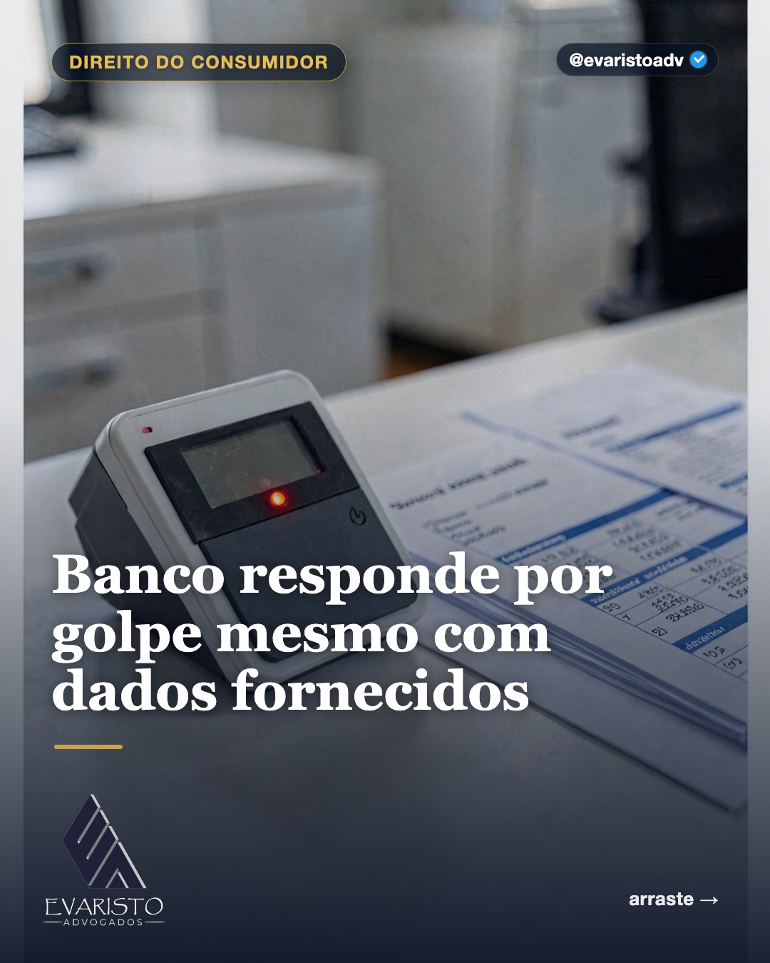 Capa do carrossel — Banco responde por golpe mesmo com dados fornecidos