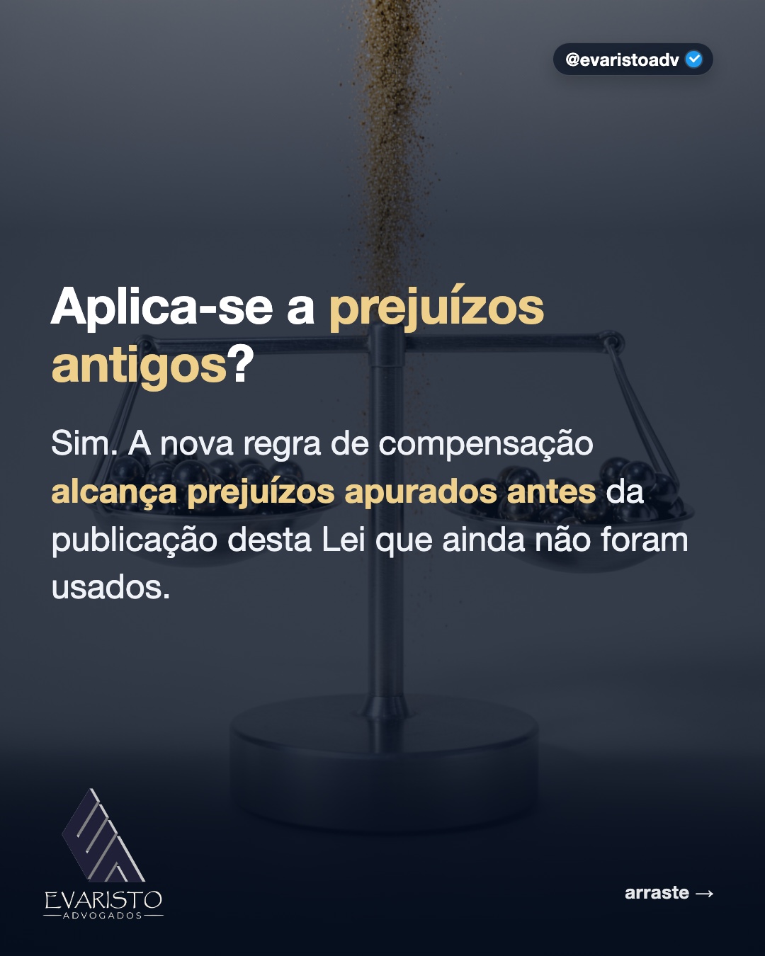 Arte 5 — Aplica-se a prejuízos antigos?