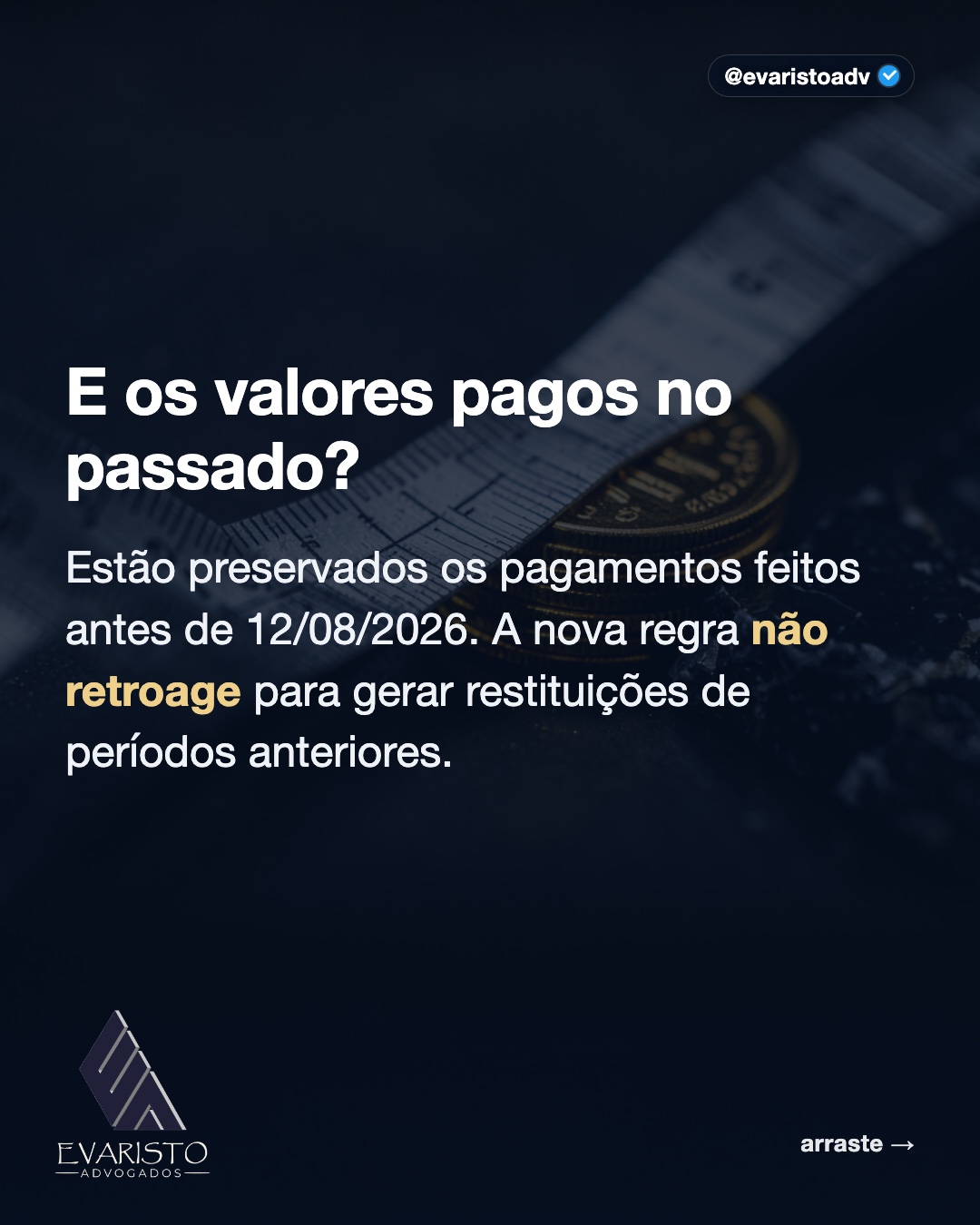 Arte 4 — E os valores pagos no passado?